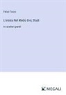 Felice Tocco - L'eresia Nel Medio Evo; Studi