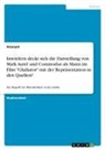 Anonymous - Inwiefern deckt sich die Darstellung von Mark Aurel und Commodus als Mann im Film "Gladiator" mit der Repräsentation in den Quellen?