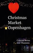Cristina Berna, Eric Thomsen - Christmas Market Copenhagen