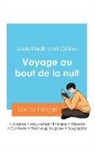 Louis-Ferdinand Céline - Réussir son Bac de français 2024: Analyse du Voyage au bout de la nuit de Louis-Ferdinand Céline