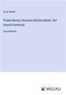 Anna Sewell - Pulska Musta; Hevosen Elämänvaiheet, Sen Itsensä Kertomat