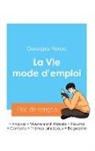 Georges Perec - Réussir son Bac de français 2024: Analyse de La Vie mode d'emploi de Georges Perec