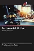 Ariella Adames Rojas - Certezza del diritto: