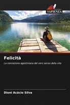 Dioni Acácio Silva - Felicità