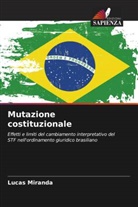 Lucas Miranda - Mutazione costituzionale