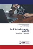 G. Hussain Basha, G.Hussain BASHA, N. Balavenkata Muni, N.BALAVENKATA MUNI, K. Meenendranath Reddy, K.MEENENDRANATH REDDY - Basic Introduction to MATLAB