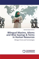Ahamed Zubair K M A, Ahamed Zubair K M A Dr - Bilingual Maxims, Idioms and Wise Sayings & Terms in Human Resources