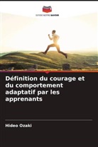 Hideo Ozaki - Définition du courage et du comportement adaptatif par les apprenants