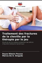 Márcia De O. Delgado, Dayse Ribeiro Pessoa - Traitement des fractures de la cheville par la thérapie par le jeu