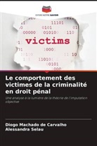 Diogo Machado de Carvalho, Alessandra Selau - Le comportement des victimes de la criminalité en droit pénal