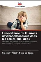 Gracikelly Ribeiro Dutra de Sousa - L'importance de la praxis psychopédagogique dans les écoles publiques