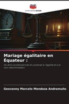 Geovanny Marcelo Mendoza Andramuño - Mariage égalitaire en Équateur :