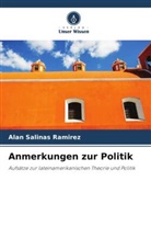 Alan Salinas Ramirez - Anmerkungen zur Politik