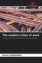 Martin Kuengienda - The modern crises of work