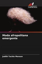 Judith Tachie Menson - Moda afropolitana emergente