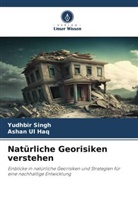 Yudhbir Singh, Ashan Ul Haq - Natürliche Georisiken verstehen
