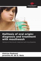 Jeronimo M. de O. Neto, Vinicius Pedrazzi - Halitosis of oral origin: diagnosis and treatment with mouthwash