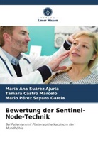 Tamara Castro Marcelo, Pé, Mario Pérez Sayans García, María Ana Suárez Ajuria - Bewertung der Sentinel-Node-Technik