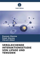Vikrant Abbot, Palak Sharma, Poonam Sharma - VERGLEICHENDE INTERAKTIONSSTUDIE VON LIPASE UND TENSIDEN