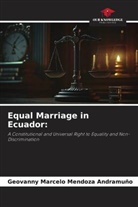 Geovanny Marcelo Mendoza Andramuño - Equal Marriage in Ecuador: