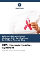 Christian da Silva Lima, Christian A. F. da Silva Lima, Kelly Maria Rêgo da Silva, Leilane Ribeiro de Sousa - HIV: Immunschwäche-Syndrom
