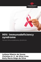 Christian A. F. da Silva Lima, Kelly Maria Rêgo Da Silva, Leilane Ribeiro de Sousa - HIV: Immunodeficiency syndrome