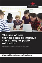 Cleusa Maria Pasetto Stochero - The use of new technologies to improve the quality of public education