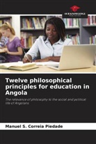 Manuel S. Correia Piedade - Twelve philosophical principles for education in Angola