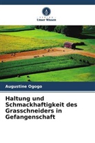 Augustine Ogogo - Haltung und Schmackhaftigkeit des Grasschneiders in Gefangenschaft