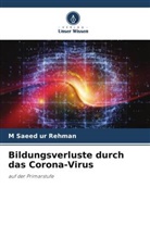 M Saeed ur Rehman - Bildungsverluste durch das Corona-Virus