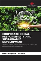 Maria Angelica Chichera - CORPORATE SOCIAL RESPONSIBILITY AND SUSTAINABLE DEVELOPMENT
