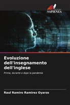 Raúl Ramiro Ramírez Oyarzo - Evoluzione dell'insegnamento dell'inglese
