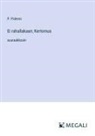 P. Polevoi - Ei rahallakaan; Kertomus