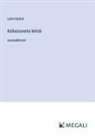 Larin-Kyösti - Kellastuneita lehtiä 