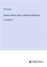 Fritz Reuter - Kuinka Vaimon Sain; Leikillinen Kertomus