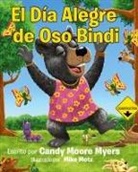 Candy Moore Myers - El Día Alegre de Oso Bindi