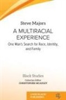 Steve Majors - A Multiracial Experience