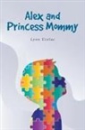 Lynn Uzelac - Alex and Princess Mommy