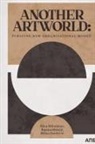 Milan ¿Or¿Evi¿, Bojana Mateji¿, Nina Mihaljinac - ANOTHER ARTWORLD