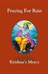 Krishna's Mercy - Praying For Rain