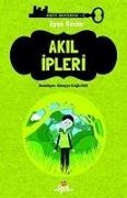 Ayse Sevim - Akil Ipleri - Hikaye Anahtarcisi 4 - Ciltli