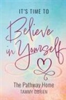 Tammy OBrien - It's Time to Believe in Yourself