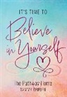 Tammy OBrien - It's Time to Believe in Yourself: The Pathway Home