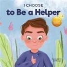 Elizabeth Estrada - I Choose to Be a Helper
