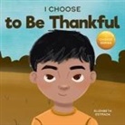 Elizabeth Estrada - I Choose to Be Thankful