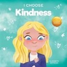 Elizabeth Estrada - I Choose Kindness