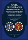 Sorin Grigoruta, Ioan Augustin Gurita, Andrei Constantin Salavastru - POWER, ARISTOCRACIES AND PROPAGANDA