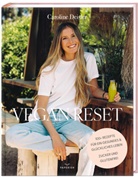 Caroline Deisler, Caroline Deisler - VEGAN RESET