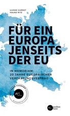 Ulrike Guérot, Hauke Ritz - Für ein Europa jenseits der EU (Deutsche Fassung)
