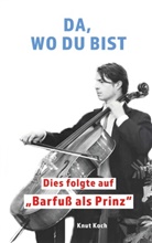 Knut Koch - Da, wo du bist